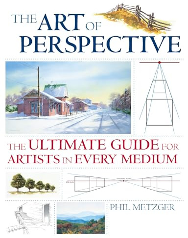 The Art of Perspective: The Ultimate Guide for Artists in Every Medium