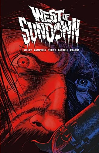 West of Sundown Vol. 1: Out Beyond the Dust N' Dark: Volume 1 (West of Sundown, 1)