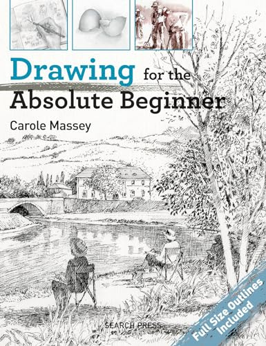 Drawing for the Absolute Beginner