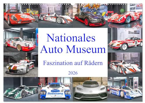 Nationales Auto Museum, Faszination auf Rädern (Wandkalender 2026 DIN A2 quer), CALVENDO Monatskalender: Hier erlebt man die Geschichte des Automobils ... Klassikern. (CALVENDO Technologie)