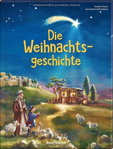 Die Weihnachtsgeschichte: Bilderbuch