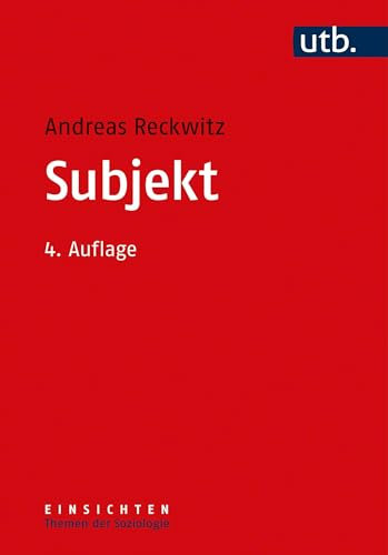 Subjekt (Einsichten. Themen der Soziologie)