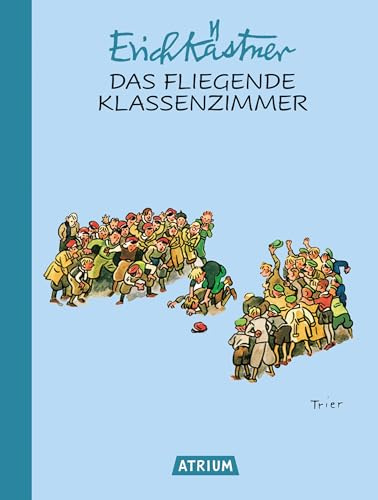 Das fliegende Klassenzimmer: Sonderausgabe 90 Jahre Atrium