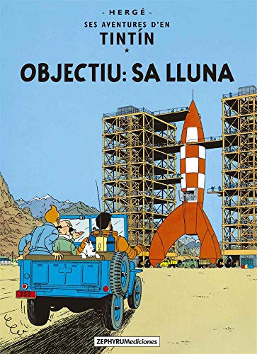 Objectiu: sa Lluna: 2 (Ses Aventures d’en Tintín)