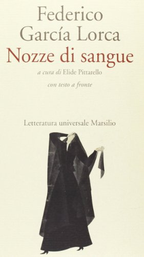 Nozze di sangue. Testo spagnolo a fronte