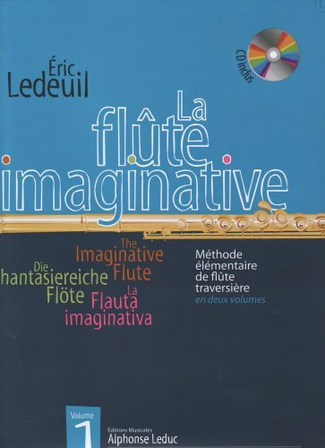 LEDUC LEDEUIL ERIC - FLUTE IMAGINATIVE VOL.1 + CD Méthode et pédagogie Bois Flute
