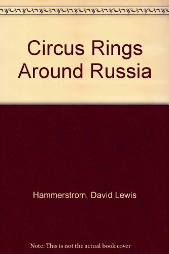 Circus Rings Around Russia