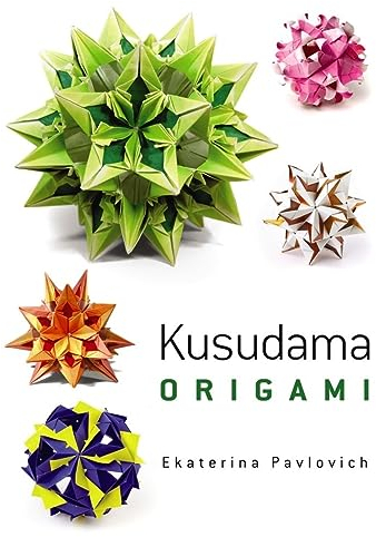 Kusudama Origami (Dover Books on Papercraft and Origami)
