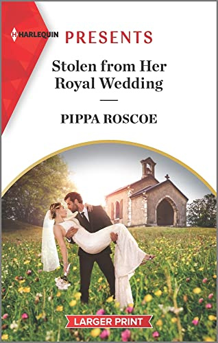 Stolen from Her Royal Wedding (The Royals of Svardia, 2)