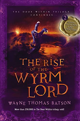 The Rise of the Wyrm Lord: The Door Within Trilogy - Book Two: 02