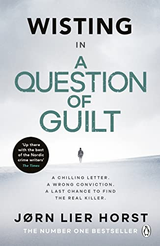 A Question of Guilt: The heart-pounding novel from the No. 1 bestseller now a major BBC4 show: 4 (Cold Case Quartet, 4)