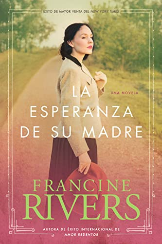 La Esperanza De Su Madre: El Legado de Marta, Vol. 1 = Her Mother's Hope (El legado de Marta/ Marta's Legacy)