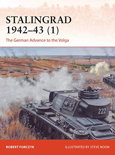 Stalingrad 1942–43 (1): The German Advance to the Volga: 359 (Campaign)