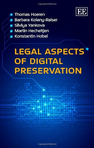Legal Aspects of Digital Preservation