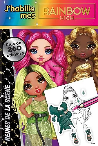 Rainbow High - J'habille - Reines de la scène: Avec plus de 260 stickers