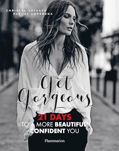 Get Gorgeous: Twenty-One Days to a More Beautiful, Confident You