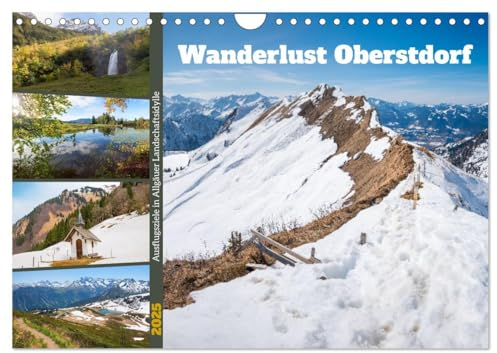 Wanderlust Oberstdorf (Wandkalender 2025 DIN A4 quer), CALVENDO Monatskalender: Ausflugsziele in Allgäuer Landschafts-Idylle (CALVENDO Natur)