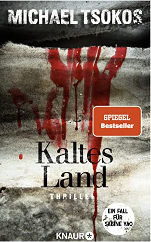 Kaltes Land: Ein Fall für Sabine Yao | SPIEGEL Bestseller (Eiskalte Thriller)