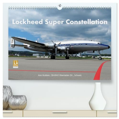 Lockheed Super Constellation HB-RSC (hochwertiger Premium Wandkalender 2026 DIN A2 quer), Kunstdruck in Hochglanz: Die Superconnie war die Königin der ... für Fan und Fotograf. (CALVENDO Mobilitaet)
