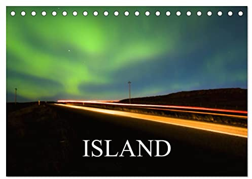 Island (Tischkalender 2026 DIN A5 quer), CALVENDO Monatskalender: Island, Insel der Gegensätze (CALVENDO Natur)
