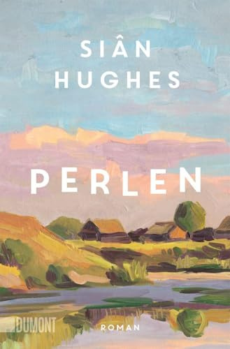 Perlen: Roman | »Ein zartes Buch über großen Kummer, darüber, wie er uns verändert und wie er doch heilen kann« Elke Heidenreich