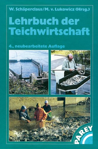 Lehrbuch der Teichwirtschaft
