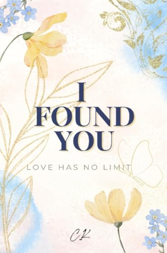 I Found You: Love has no limit