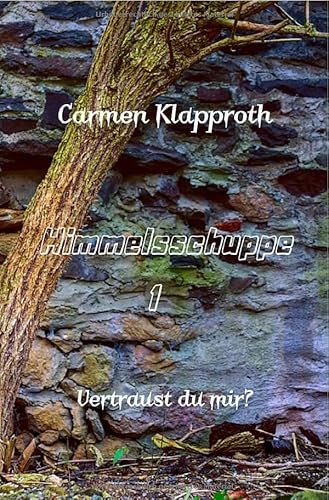Himmelsschuppe: Vertraust du mir?