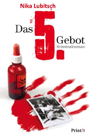 Das 5. Gebot: Kriminalroman