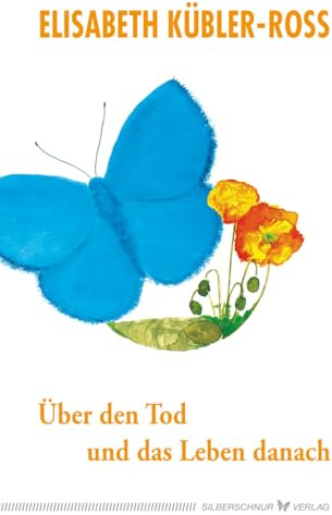 Über den Tod und das Leben danach: Jubiläumsausgabe