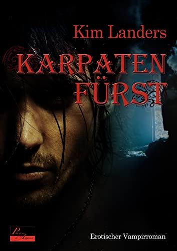 Karpatenfürst: Erotischer Vampirroman