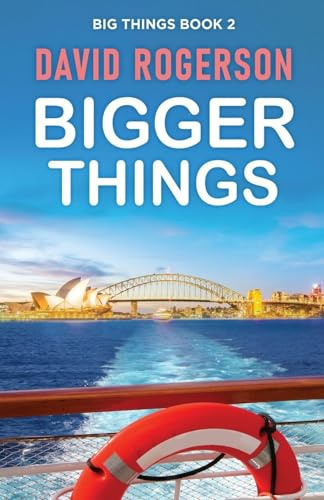Bigger Things (Big Things, Band 2)