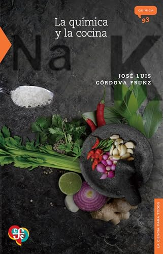 La Quimica Y La Cocina (Ciencia Para Todos)