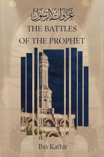 The Battles of the Prophet