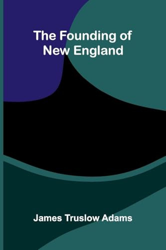 The founding of New England