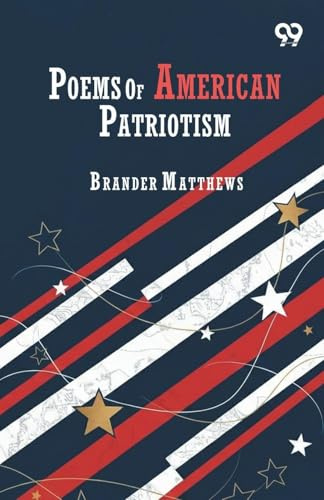 Poems Of American Patriotism