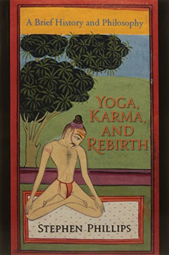 Yoga,Karma and ReBirth: Breif History and Philosophy