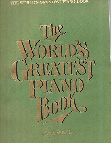 The World's Greatest Piano Book