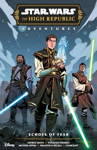 Star Wars The High Republic Adventures: Echoes of Fear (Star Wars The High Republic Adventures, 3)