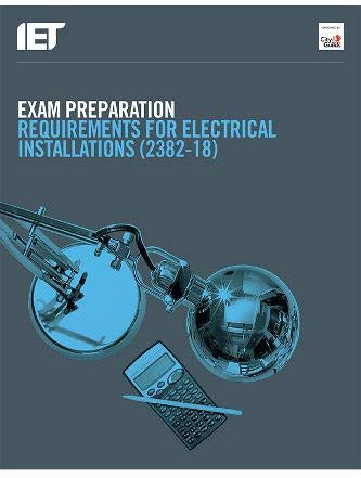 Exam Preparation Requirements for Electrical Installations (2382-18) (Electrical Regulations)