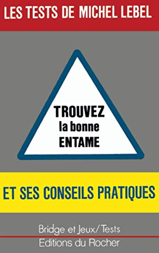 Trouvez la bonne entame
