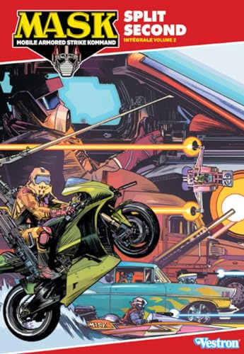 M.A.S.K. - Intégrale volume 02: Split Seconds