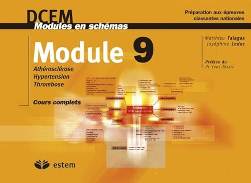 ATHEROSCLEROSE-HYPERTENSION-THROMBOSE: COLLECTION ' MODULES EN SCHEMAS' NR 9