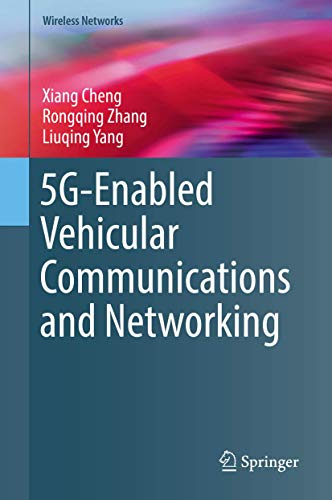 5G-Enabled Vehicular Communications and Networking (Wireless Networks)