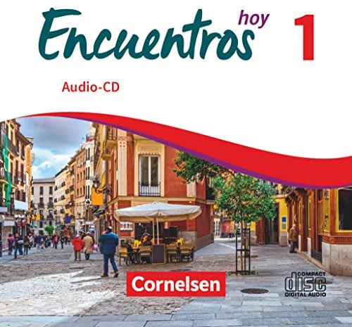 Encuentros - Método de Español - Spanisch als 3. Fremdsprache - Ausgabe 2018 - Band 1: Audio-CDs (Encuentros, Spanisch als 3. Fremdsprache - Ausgabe 2018, Band 1)