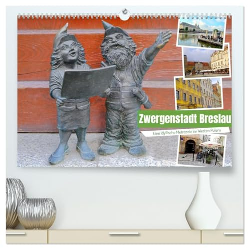 Zwergenstadt Breslau (hochwertiger Premium Wandkalender 2026 DIN A2 quer), Kunstdruck in Hochglanz: Breslau eine liebenswerte Stadt im Westen Polens (CALVENDO Orte)