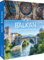 Highlights Balkan: 50 Ziele, die Sie gesehen haben sollten