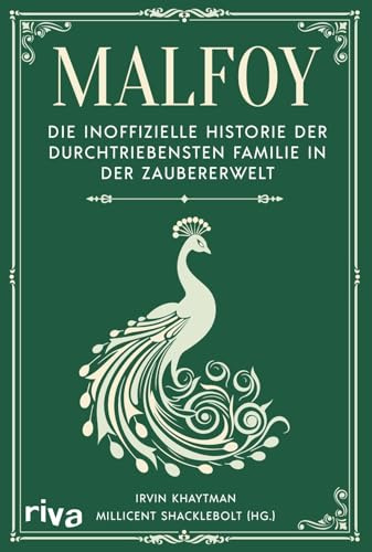 Malfoy: Die inoffizielle Historie der durchtriebensten Familie in der Zaubererwelt | Das perfekte Geschenk für alle Fans der Bücher um Harry Potter (Biografien für Potter-Fans)