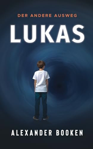 Lukas: Der andere Ausweg
