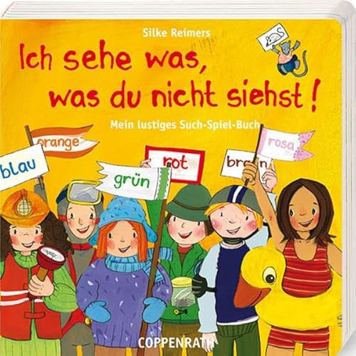 Ich sehe was, was du nicht siehst ...: Mein lustiges Such-Spiel-Buch (Bücher für die Kleinsten)